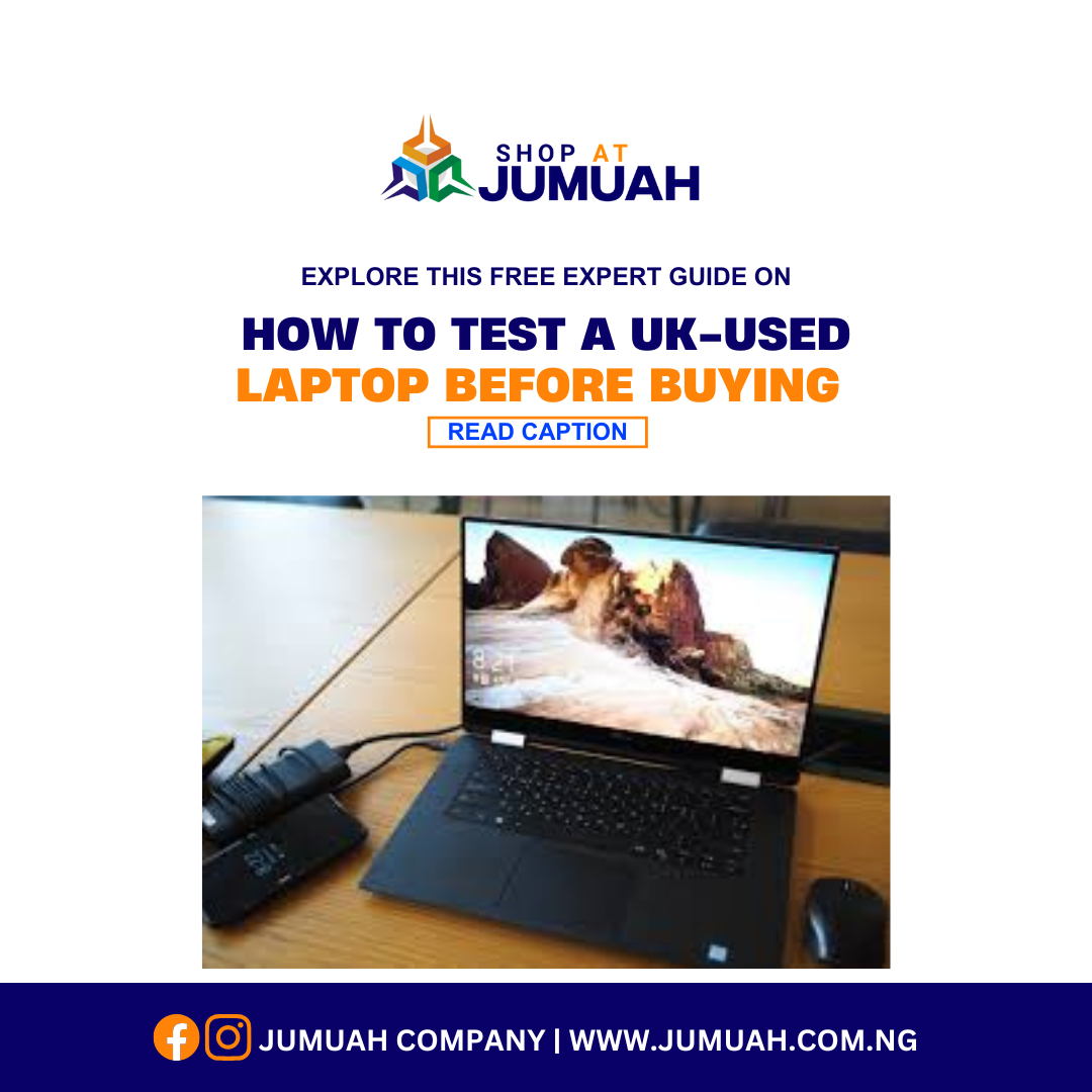 How to Test a UK-Used Laptop Before Buying